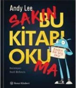 Kniha Sakin Bu Kitabi Okuma Andy Lee