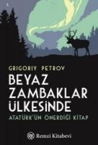 Kniha Beyaz Zambaklar Ülkesinde Grigoriy Petrov
