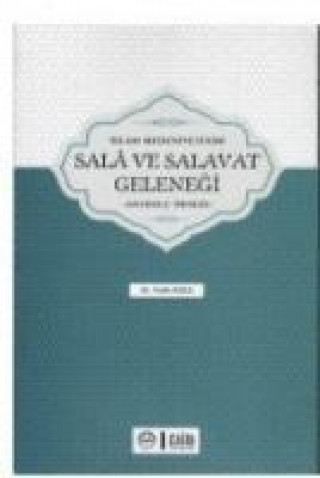 Book Islam Medeniyetinde Sala ve Salavat Gelenegi Fatih Koca