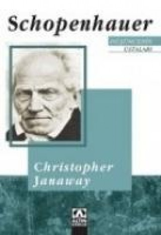 Book Schopenhauer Düsüncenin Ustalari Christopher Janaway