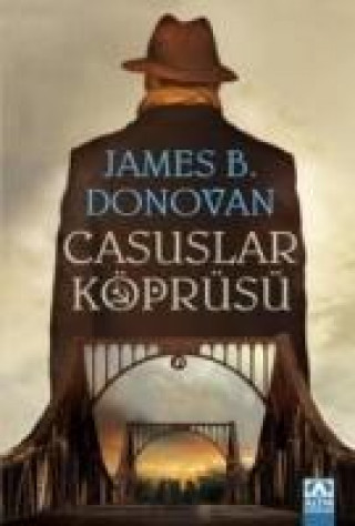 Книга Casuslar Köprüsü James B. Donovan