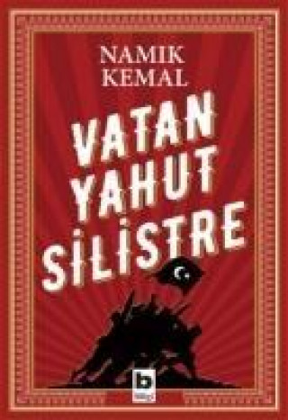 Kniha Vatan Yahut Silistre Namik Kemal