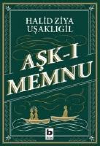 Knjiga Ask-i Memnu Halid Ziya Usakligil