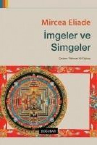 Knjiga Imgeler ve Simgeler Mircea Eliade