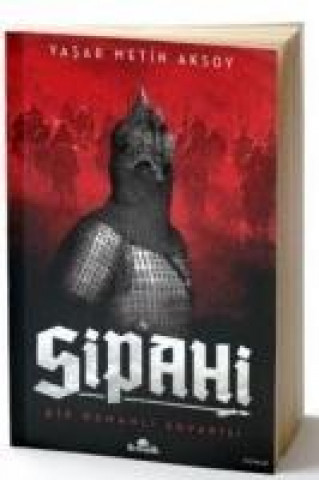 Knjiga Sipahi Yasar Metin Aksoy