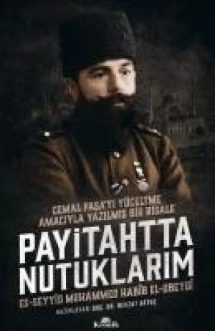 Boek Payitahtta Nutuklarim Muhammed Habib el Ubeydi