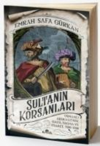 Livre Sultanin Korsanlari Emrah Safa Gürkan