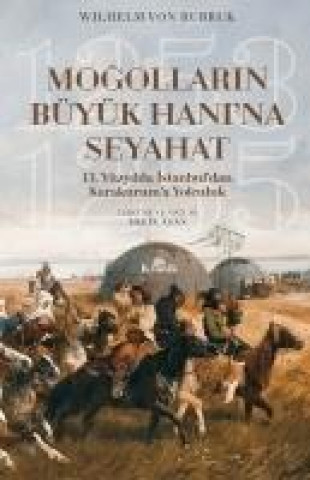 Książka Mogollarin Büyük Hanina Seyahat Wilhelm von Rubruk