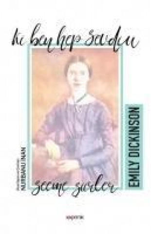 Livro Ki Ben Hep Sevdim Emily Dickinson