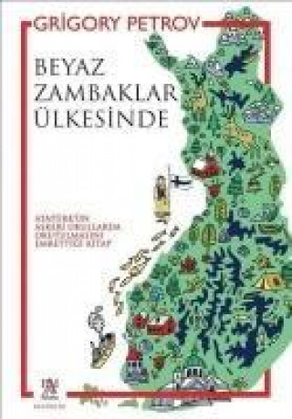 Kniha Beyaz Zambaklar Ülkesinde Grigory Petrov