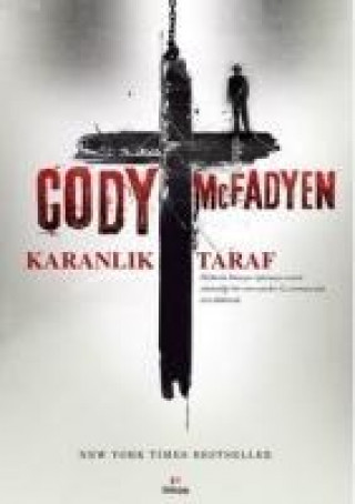 Kniha Karanlik Taraf Cody Mcfadyen