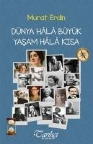 Book Dünya Hala Büyük Yasam Hala Kisa Murat Erdin