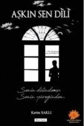 Knjiga Askin Sen Dili Kerim Sakli