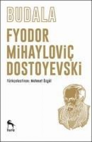 Książka Budala Fyodor Mihaylovic Dostoyevski