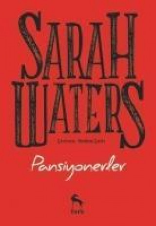 Kniha Pansiyonerler Sarah Waters
