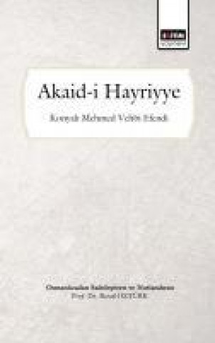 Książka Akaid-i Hayriyye Osmanlicadan Sadelestirilmis ve Notlandirilmis Resul Öztürk