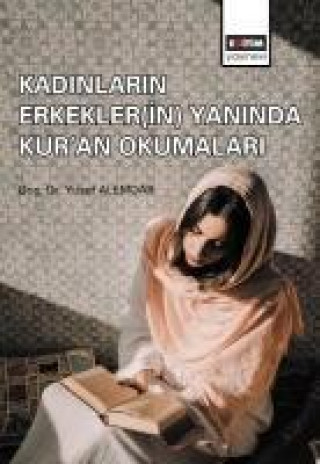 Buch Kadinlarin Erkeklerin Yaninda Kuran Okumalari Yusuf Alemdar