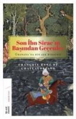 Książka Son Ibn Siracin Basindan Gecenler Francois-Rene De Chateaubriand