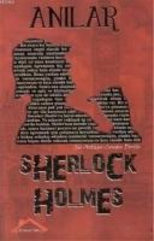 Knjiga Sherlock Holmes - Anilar Sir Arthur Conan Doyle