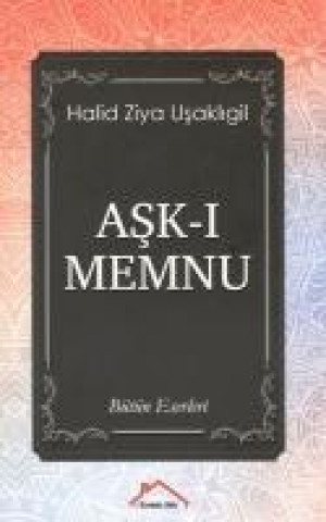Buch Ask-i Memnu Halid Ziya Usakligil