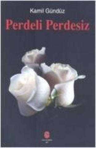 Libro Perdeli Perdesiz Kamil Gürbüz