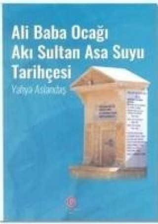 Knjiga Ali Baba Ocagi Yahya Aslandas