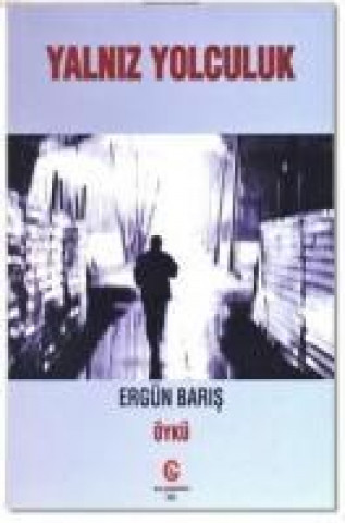 Carte Yalniz Yolculuk Ergün Baris