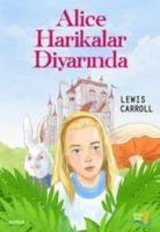 Knjiga Alice Harikalar Diyarinda Lewis Carroll