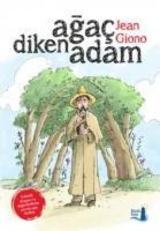 Kniha Agac Diken Adam Jean Giono