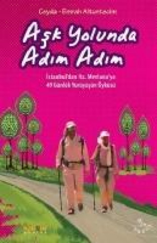 Kniha Ask Yolunda Adim Adim Emrah Altuntecim