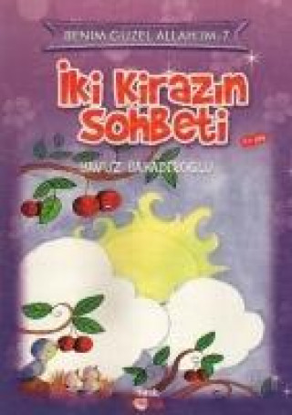 Kniha Iki Kirazin Sohbeti Yavuz Bahadiroglu