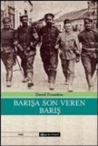 Livre Barisa Son Veren Baris David Fromkin