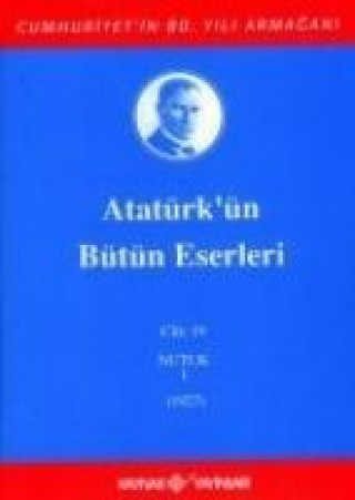 Kniha Atatürkün Bütün Eserleri Cilt 19 Mustafa Kemal Atatürk