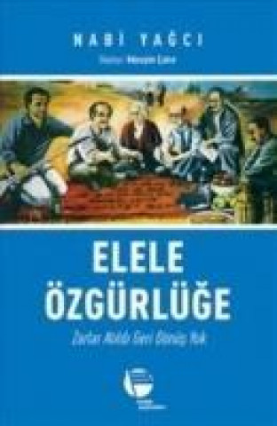 Carte Elele Özgürlüge Nabi Yagci