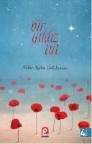 Carte Bir Yildiz Tut Nehir Aydin Gökduman