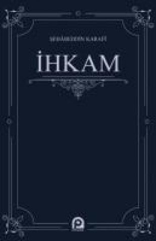 Knjiga Ihkam Sehabeddin Karafi