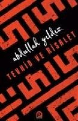 Knjiga Tevhid ve Risalet Abdullah Yildiz