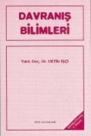 Könyv Davranis Bilimleri Metin Isci