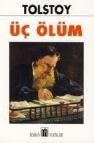 Könyv Üc Ölüm Lev Nikolayevic Tolstoy