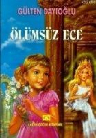 Книга Ölümsüz Ece Gülten Dayioglu