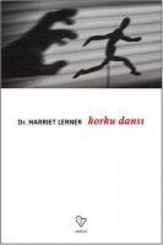 Kniha Korku Dansi Harriet Lerner