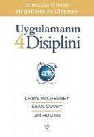 Kniha Uygulamanin 4 Disiplini Sean Covey