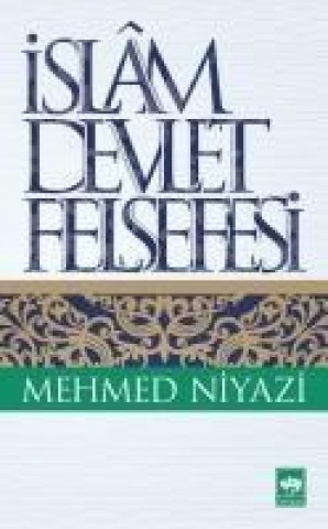 Βιβλίο Islam Devlet Felsefesi Mehmed Niyazi