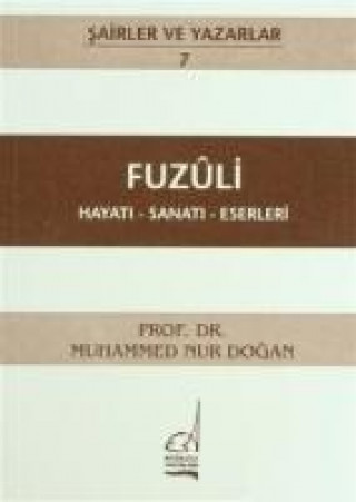 Книга Fuzuli - Hayati Sanati Eserleri Muhammed Nur Dogan