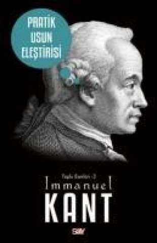 Könyv Pratik Usun Elestirisi Immanuel Kant