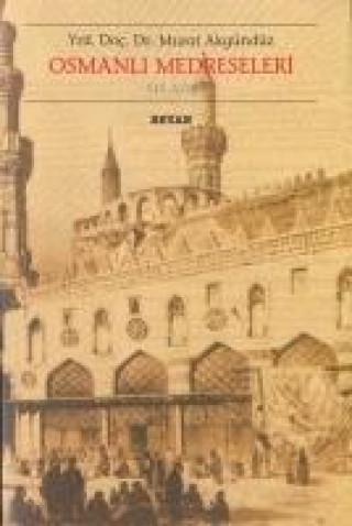 Carte Osmanli Medreseleri Murat Akgündüz