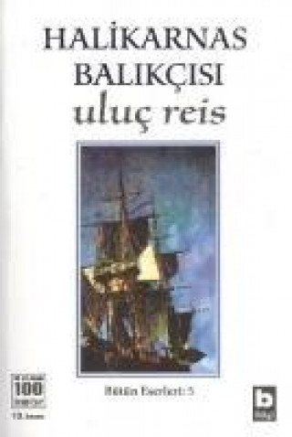 Knjiga Uluc Reis Halikarnas Balikcisi