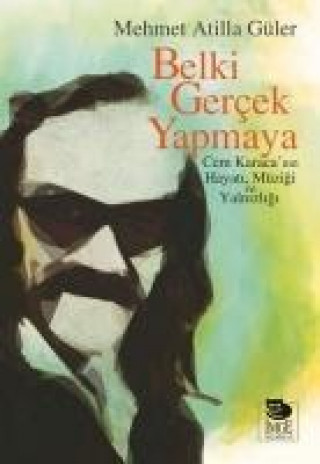 Carte Belki Gercek Yapmaya Mehmet Atilla Güler