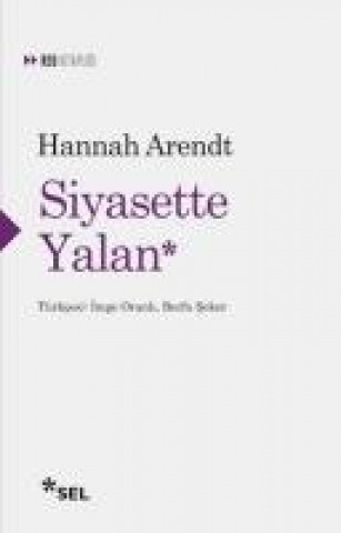 Könyv Siyasette Yalan Hannah Arendt