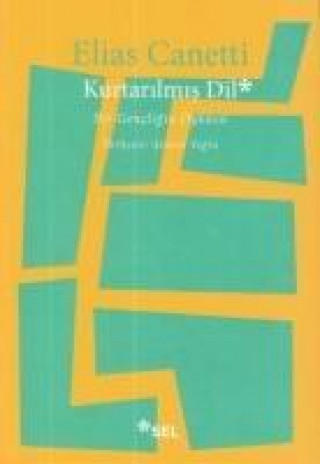 Knjiga Kurtarilmis Dil Elias Canetti